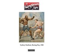 Jack London Norma Lindsay Hugh Mcintosh The Burns-Johnson Fight (Tascabile)