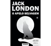 Jack London O Apelo Selvagem (Tascabile) Grandes Autores