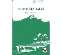 Jack London South Sea Tales (Tascabile)