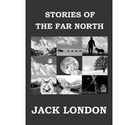 Jack London Stories of the Far North (Tascabile)