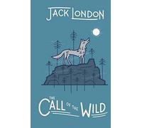 Jack London The Call of the Wild (Copertina rigida)