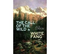 London Jack Call Of The Wild & White Fang BOOKH NUOVO
