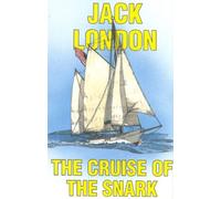 Jack London The Cruise of the Snark (Tascabile)