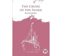 Jack London The Cruise of the Snark (Tascabile)