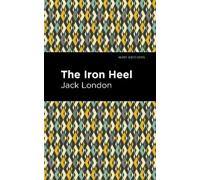 Jack London The Iron Heel (Copertina rigida) Mint Editions