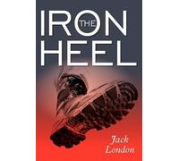 Jack London The Iron Heel (Tascabile)