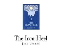 Jack London The Iron Heel (Tascabile)