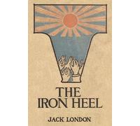Jack London The Iron Heel (Tascabile)