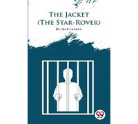 Jack London The Jacket (the Star-Rover) (Tascabile)