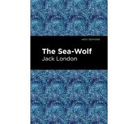 Jack London The Sea-Wolf (Tascabile) Mint Editions