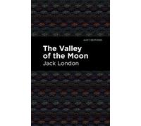 Jack London The Valley of the Moon (Tascabile) Mint Editions