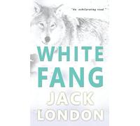 Jack London White Fang (Copertina rigida)