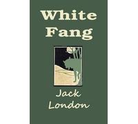Jack London White Fang (Copertina rigida)