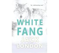 Jack London White Fang (Tascabile)