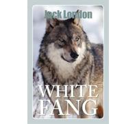 Jack London White Fang (Tascabile)