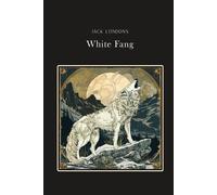 Jack London White Fang (Tascabile)