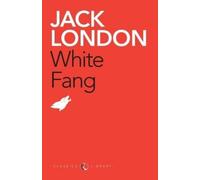 Jack London White Fang (Tascabile)