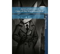 Jack Longfoot and The Case of the Shadowed Deal