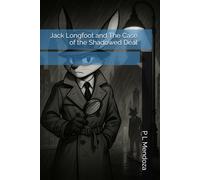 Jack Longfoot and The Case of the Shadowed Deal
