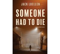 Jack Luellen Someone Had to Die (Tascabile) James Butler Mystery