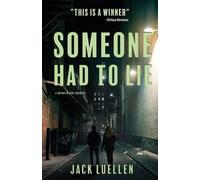 Jack Luellen Someone Had to Lie (Tascabile)