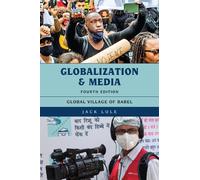 Jack Lule Globalization and Media (Copertina rigida) Globalization
