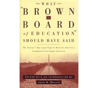 Jack M. Balkin What Brown V. Board of Education Should Have S (Copertina rigida)