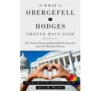 Jack M. Balkin What Obergefell v. Hodges Should Have Said (Tascabile)