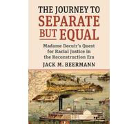 Jack M. Beermann The Journey to Separate but Equal (Copertina rigida)