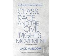 Jack M. Bloom Class, Race, and the Civil Rights Movement (Tascabile)