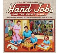 Jack M Offman Hand Jobs for the Whole Family (Tascabile)