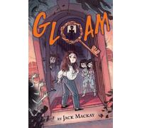 Jack Mackay Gloam (Copertina rigida)