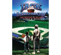 Jack Madison: The Shaping of His Life - Larry R. Wiles