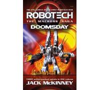 Jack McKinney Robotech - The Macross Saga: Doomsday, Vol 4-6 (Tascabile)