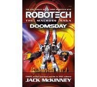 Jack McKinney Robotech - The Macross Saga: Doomsday, Vol 4-6 (Tascabile)
