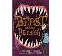 Jack Meggitt-Phillips The Beast and the Bethany (Copertina rigida)