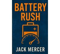 Jack Mercer Battery Rush (Tascabile)
