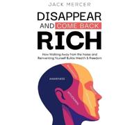 Jack Mercer Disappear and Come Back Rich (Tascabile)