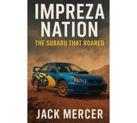 Jack Mercer Impreza Nation (Tascabile)