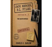 JACK MERCER, P.I. FILES: The Silent Witness: 3