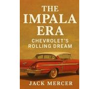 Jack Mercer The Impala Era (Tascabile)