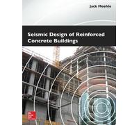 Jack Moehle Seismic Design of Reinforced Concrete Buildings (Copertina rigida)