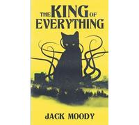 Jack Moody The King of Everything (Tascabile)