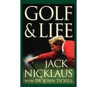 Jack Nicklaus Golf and Life (Tascabile)