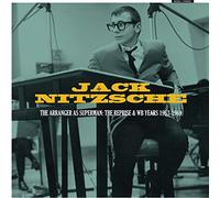 Jack Nitzsche - The Arranger as Superman: The Reprise & Wb Years 1963-1969