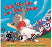 Amiko Hirao Take Me Out to the Ball Game (Copertina rigida)