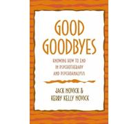Jack Novick Kerry Kelly Novick Good Goodbyes (Copertina rigida)