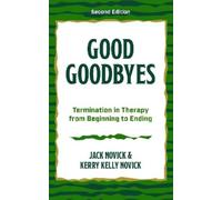 Jack Novick Novick Kerry Kelly Novick Jack Novick Good Goodbyes (Tascabile)