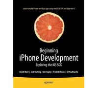 Jack Nutting Fredrik Olsson David Mark Jeff LaMarch Beginning iPhone (Tascabile)