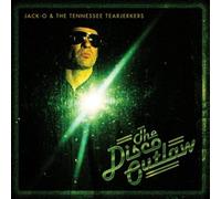 Jack O & The Tennessee Tearjerkers - Disco Outlaw